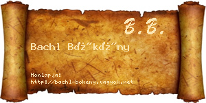 Bachl Bökény névjegykártya